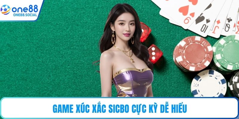 Game xúc xắc Sicbo cực kỳ dễ hiểu