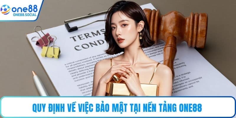 Quy định về việc bảo mật tại nền tảng ONE88