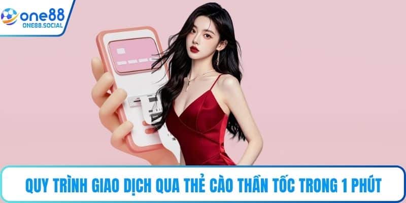 Quy trình giao dịch qua thẻ cào thần tốc trong 1 phút